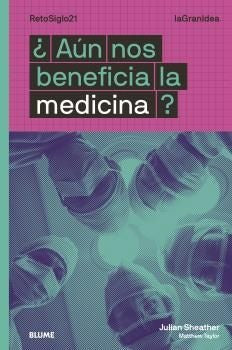 ¿AUN NOS BENEFICIA LA MEDICINA? | JULIAN SHEAT