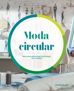 MODA CIRCULAR | PEGGY BLUM