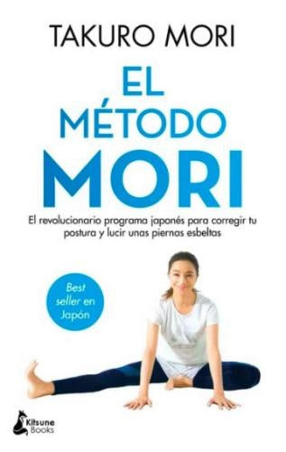MÉTODO MORI, EL | TAKURO MORI