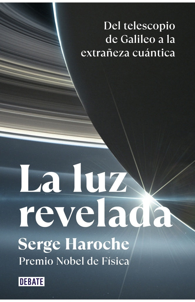 LUZ REVELADA, LA | SERGE HAROCHE