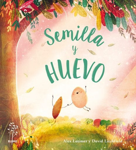 SEMILLA Y HUEVO | ALEX; LITCHEFIELD DAVID LATIMER