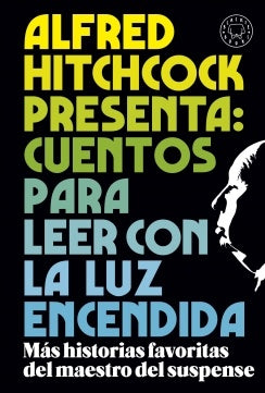 ALFRED HITCHCOCK PRESENTA: CUENTOS PARA | Varios Autores