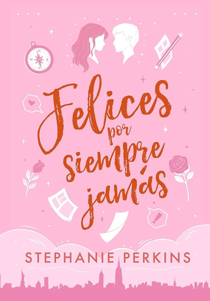 FELICES POR SIEMPRE JAMÁS | STEPHANIE PERKINS