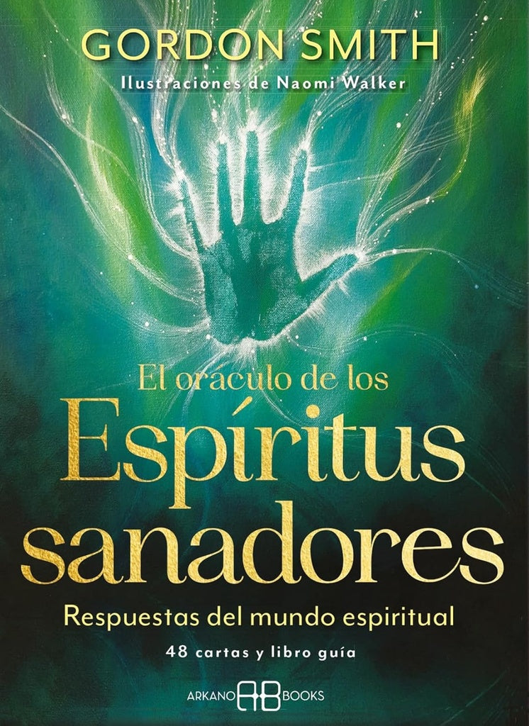 EL ORÁCULO DE LOS ESPÍRITUS SANADORES | Gordon Smith
