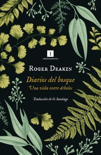 DIARIOS DEL BOSQUE | Roger Deakin