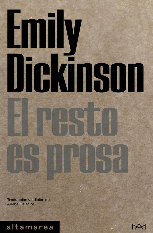 El resto es prosa | Emily Dickinson