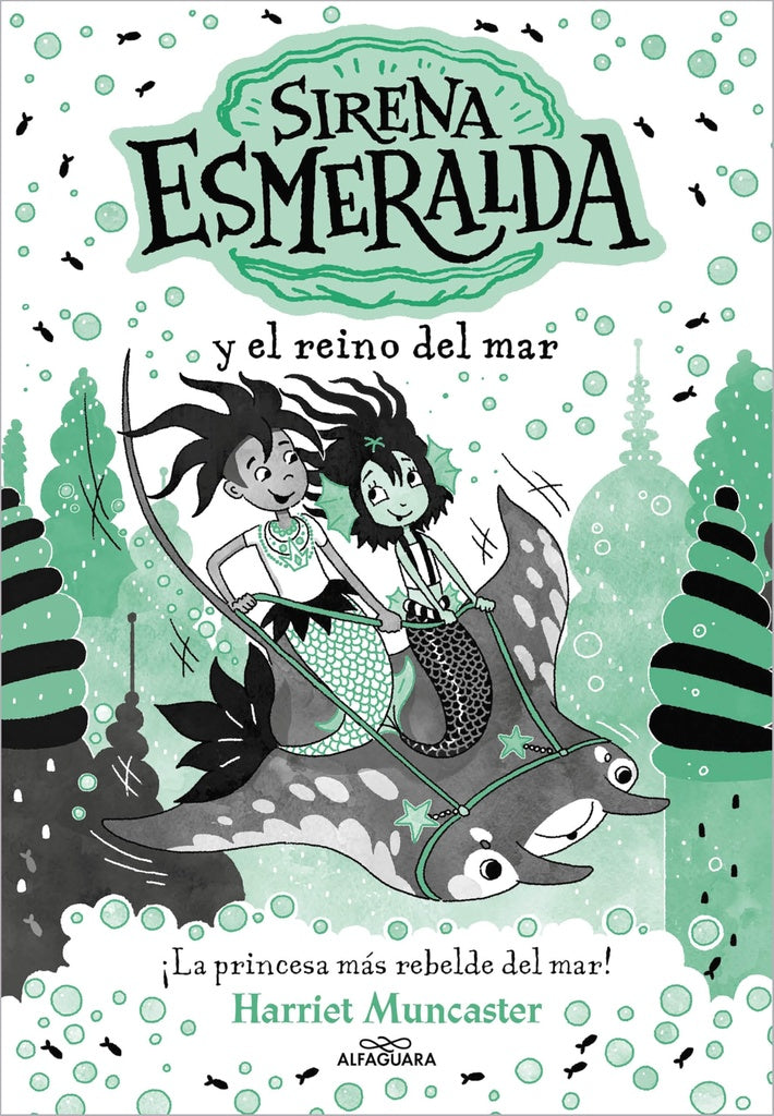 Sirena Esmeralda y el reino del mar | Harriet Muncaster