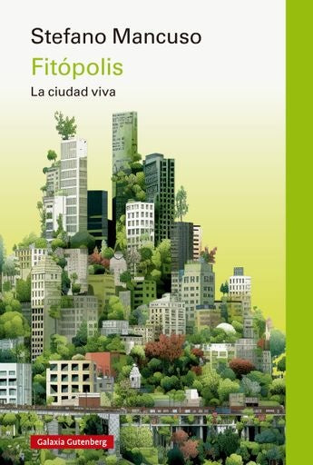 FITOPOLIS | Stefano Mancuso