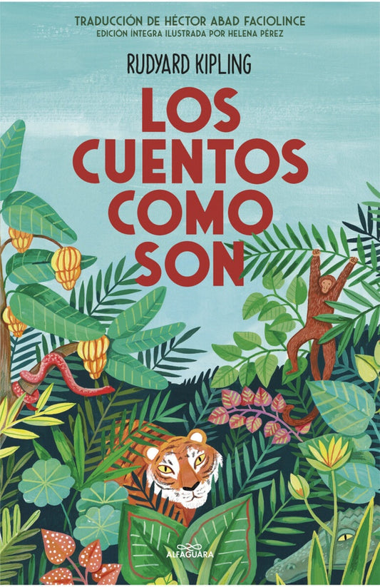 LOS CUENTOS COMO SON | RUDYARD KIPLING