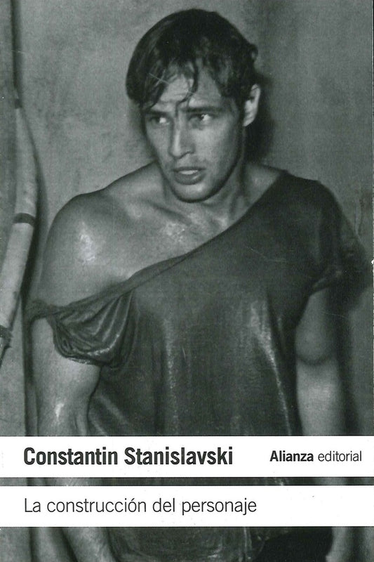 LA CONSTRUCCION DEL PERSONAJE | CONSTANTIN STANISLAVSKI