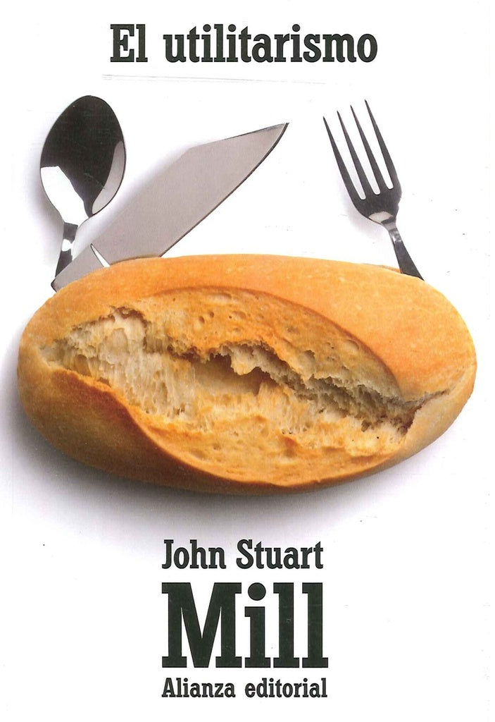 EL UTILITARISMO | JOHN STUART MILL