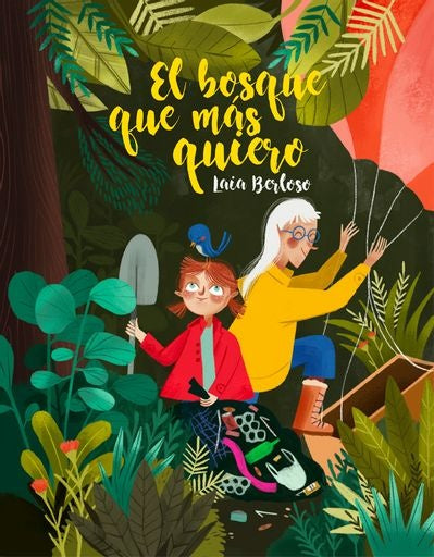 EL BOSQUE QUE MAS QUIERO | Laia Berloso