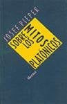 SOBRE LOS MITOS PLATONICOS | JAVIER DE ISUSI