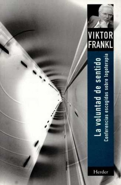 VOLUNTAD DE SENTIDO, LA | VIKTOR E. FRANKL