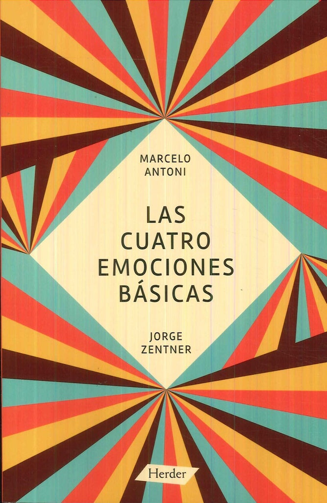 CUATRO EMOCIONES BASICAS | JORGE ZENTNER HICK