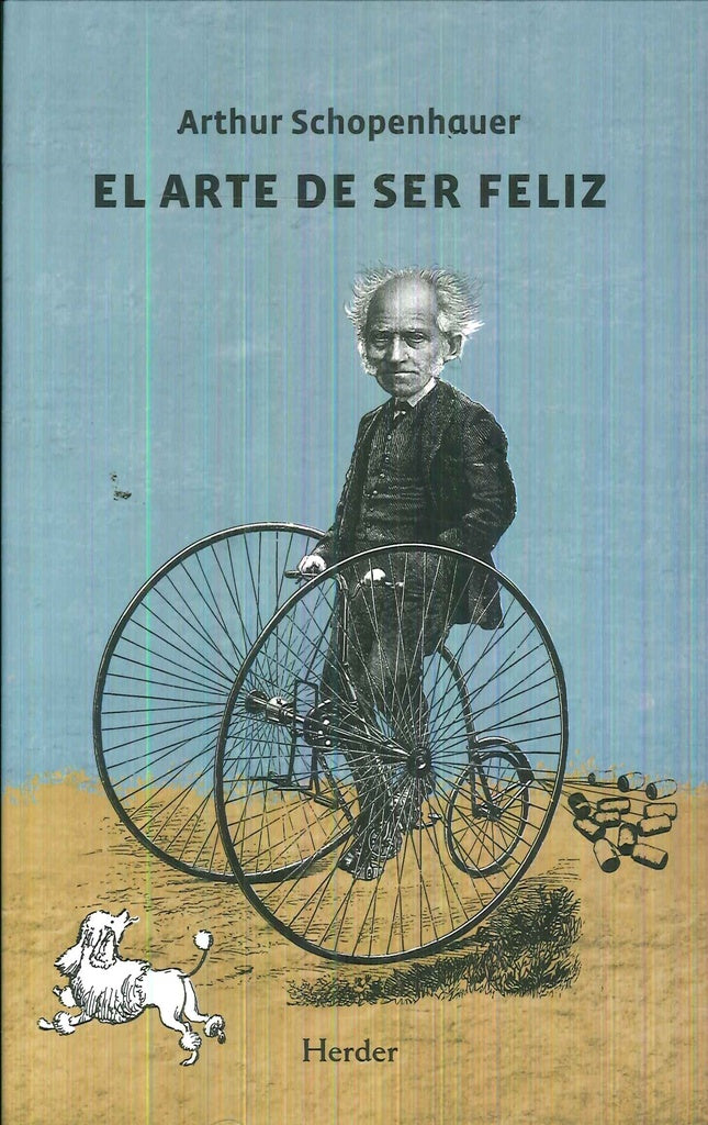 ARTE DE SER FELIZ, RCA | ARTHUR SCHOPENHAUER