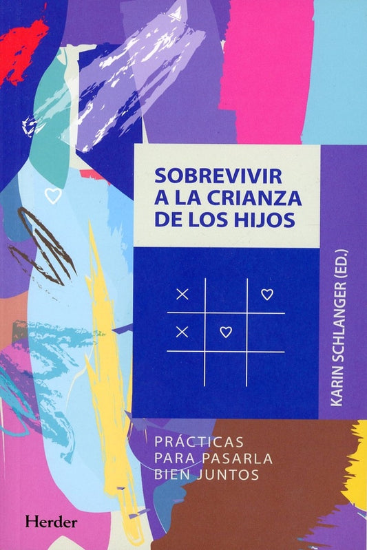 SOBREVIVIR A LA CRIANZA DE LOS HIJOS | KARIN SCHLANGER