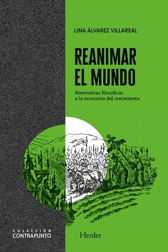 REANIMAR EL MUNDO | LINA MARCELA ALVAREZ VILLAREAL