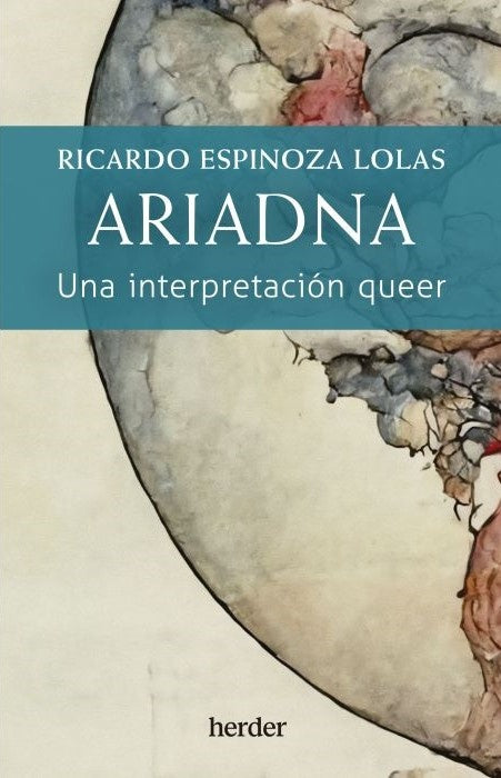Ariadna. Una intrepetación queer | Ricardo Espinoza Lolas