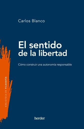 SENTIDO DE LA LIBERTAD | CARLOS BLANCO