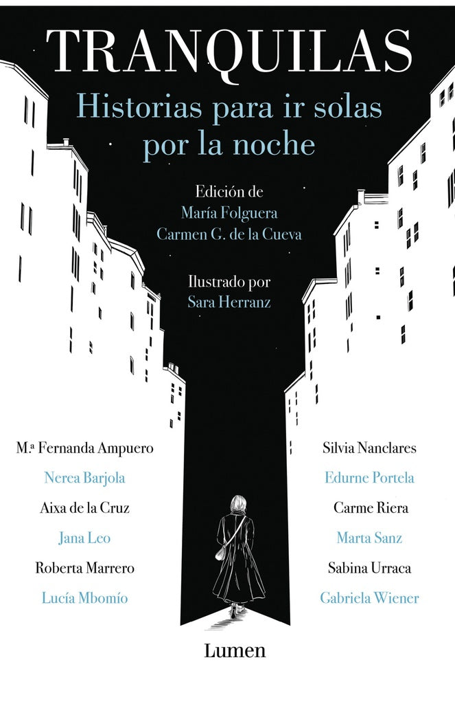 TRANQUILAS. HISTORIAS PARA IR SOLAS POR | María; G. de la Cueva Carmen Folguera