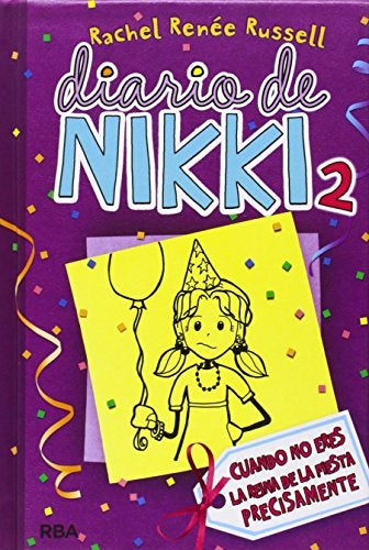 DIARIO DE NIKKI 2 (TD). CUANDO NO ERES LA REINA DE LA | RENEE RUSSELL RACHEL