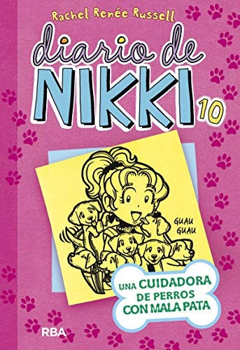DIARIO DE NIKKI 10 (TD). CUIDADORA DE PERROS CON, UNA | RENEE RUSSELL RACHEL
