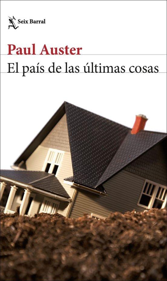 El país de las últimas cosas | Paul Auster
