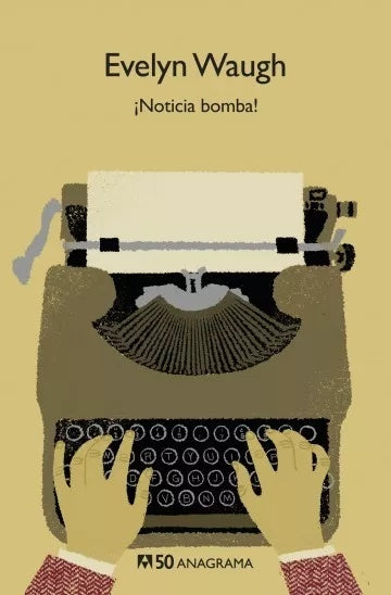 NOTICIA BOMBA (CM50) | Evelyn Waugh