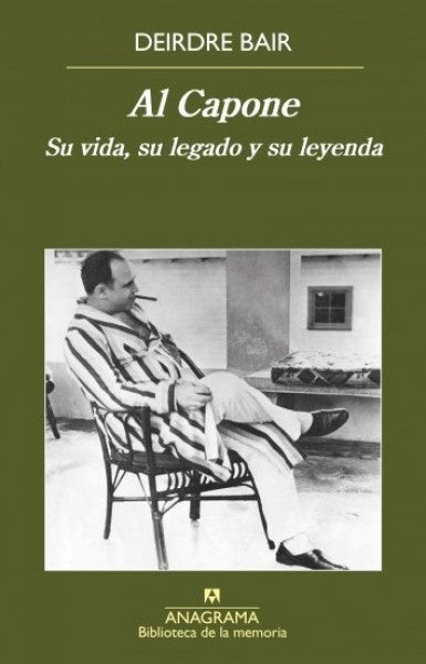 Al Capone | Deirdre Bair