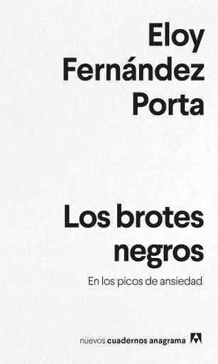 Los brotes negros | EloyFernández Porta