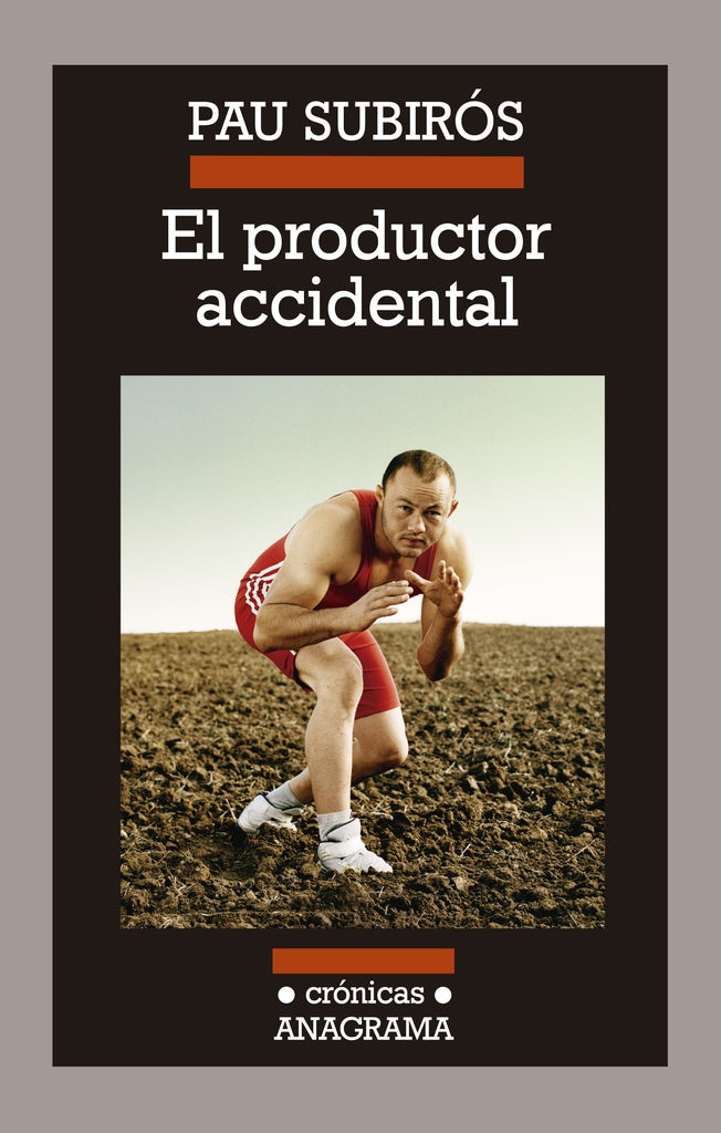 EL PRODUCTOR ACCIDENTAL | SUBIRÓS PAU