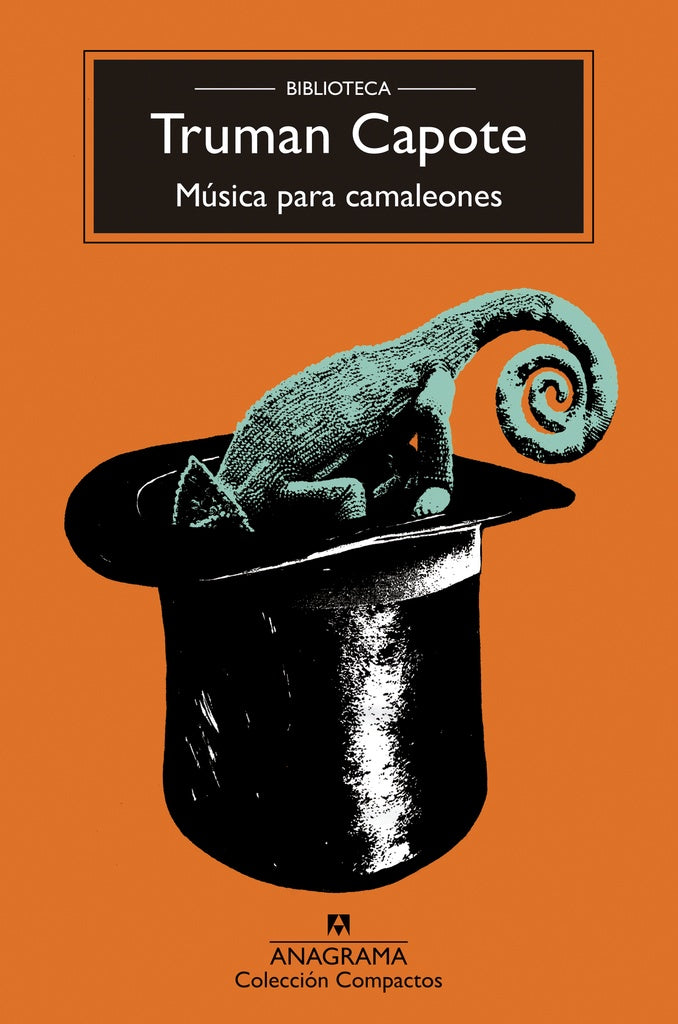 Música para camaleones | Truman Capote