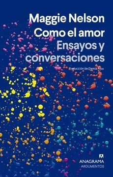 Como el amor | Maggie Nelson