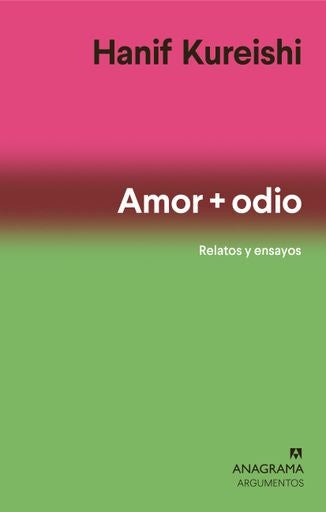Amor + Odio. Relatos y Ensayos