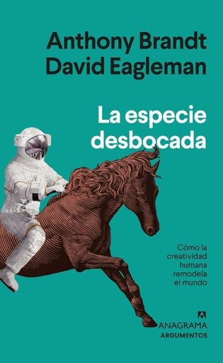 La especie desbocada | Brandt, Eagleman