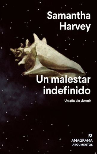 Un Malestar Indefinido. Un Año sin Dormir | Samantha Harvey