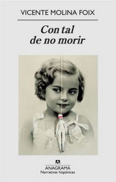CON TAL DE NO MORIR | MOLINA FOIX VICENTE