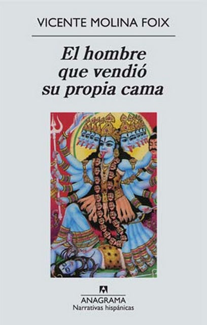 EL HOMBRE QUE VENDIO SU PROPIA CAMA | MOLINA FOIX VICENTE