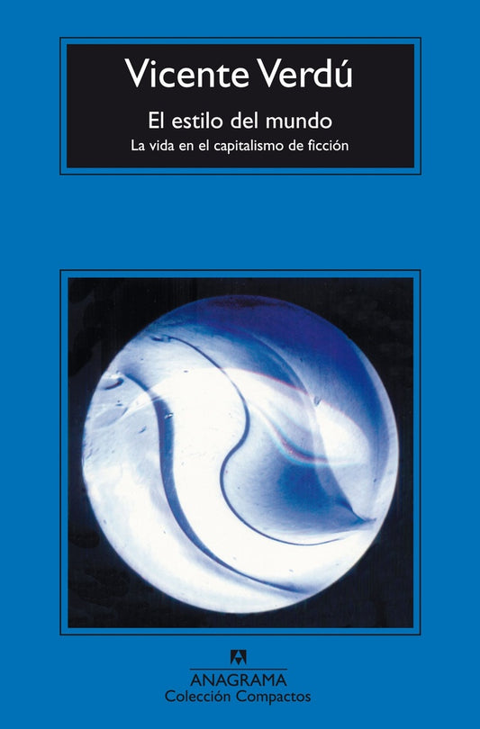 EL ESTILO DEL MUNDO | VICENTE VERDÚ