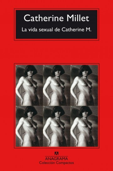 LA VIDA SEXUAL DE CATHERINE M. | CATHERINE MILLET