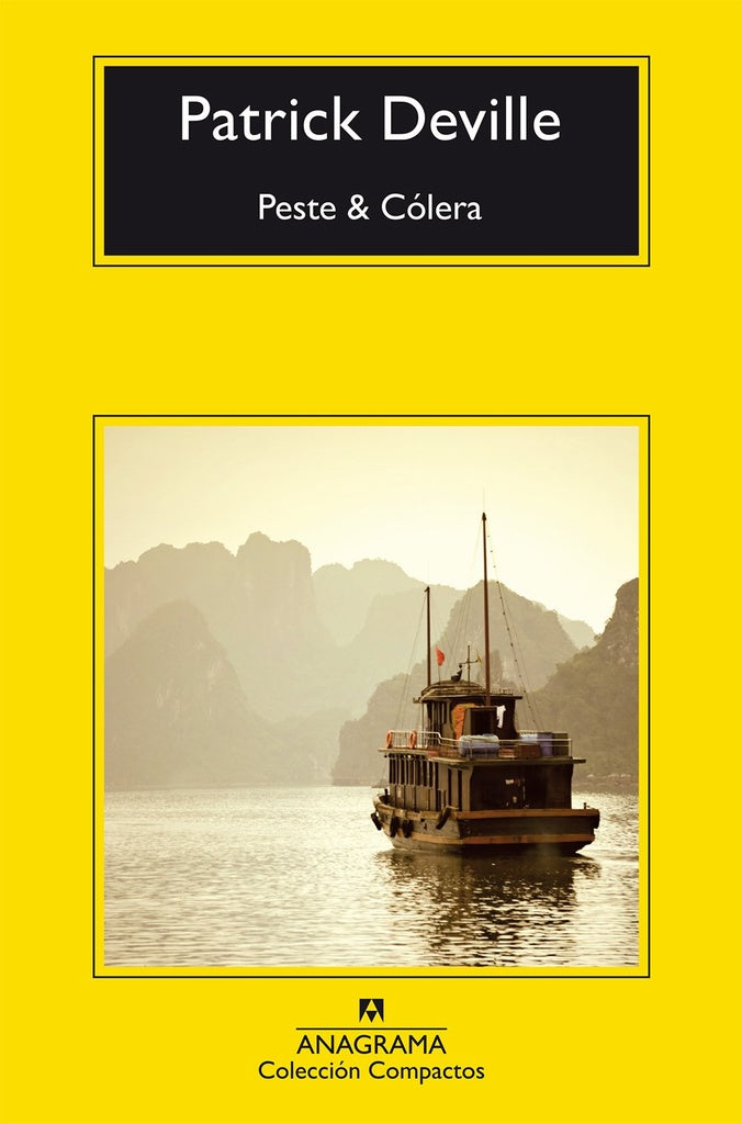 Peste & Cólera | DEVILLE PATRICK
