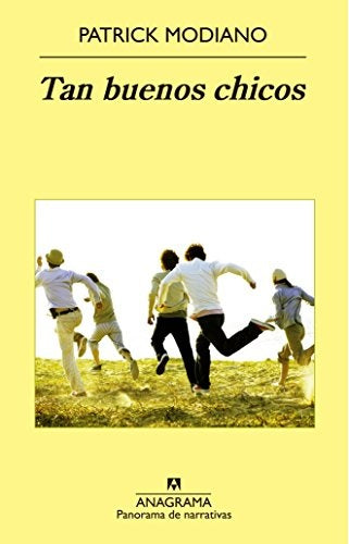 TAN BUENOS CHICOS | MODIANO PATRICK