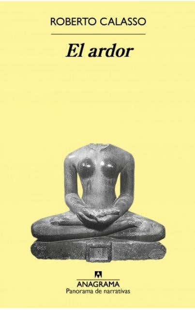 Libro El ardor con portada amarilla y figura escultórica arrodillada gris