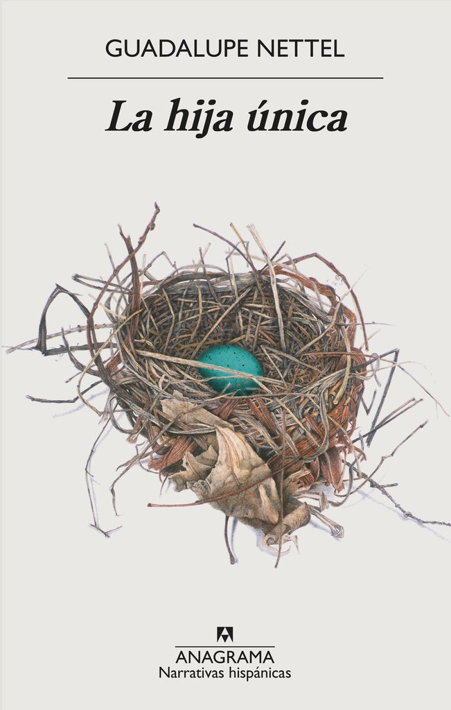 LA HIJA UNICA | Guadalupe Nettel