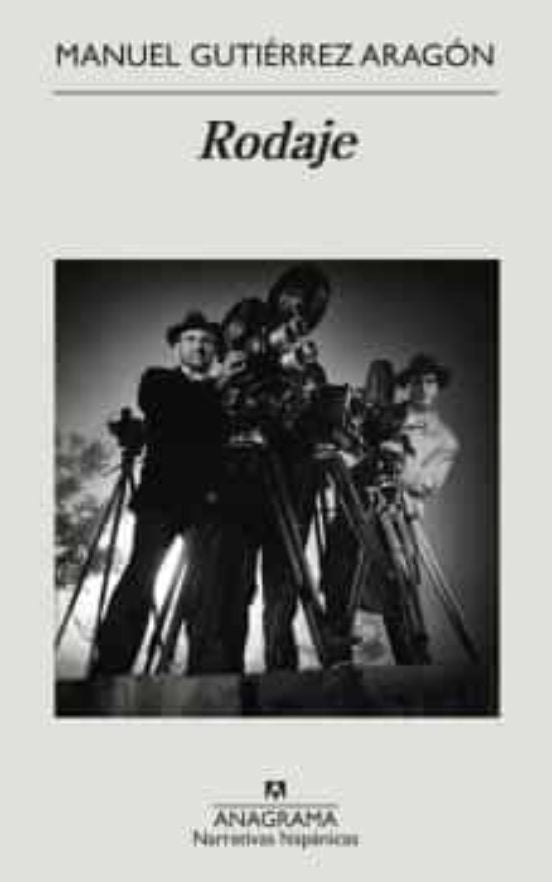 RODAJE | Manuel Gutiérrez Aragón