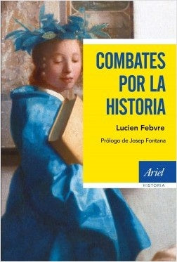 Combates por la historia | Lucien Febvre