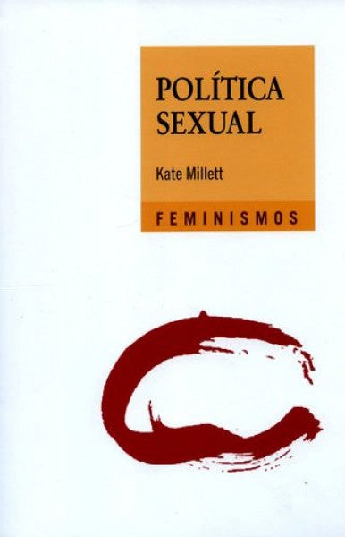 POLITICA SEXUAL | KATE MILLETT