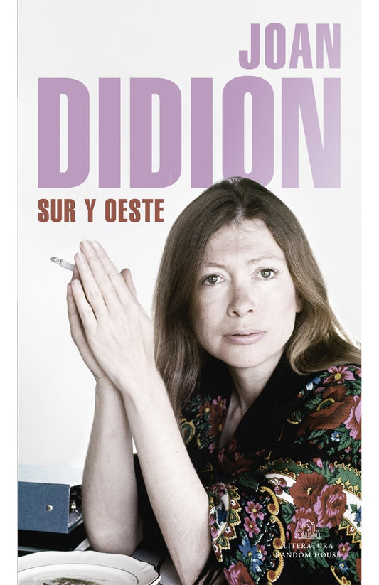 SUR Y OESTE | Joan Didion