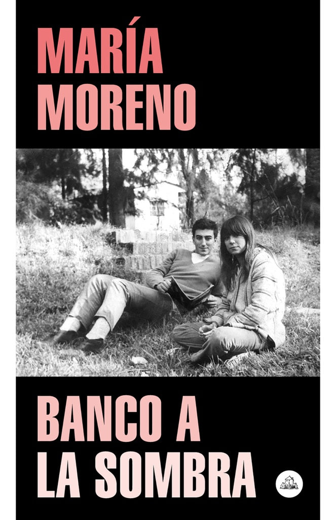 BANCO A LA SOMBRA | María Moreno